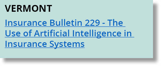 Vermont Insurance Bulletin 229 The Use of Artificial Intelligence in Insurance Systems