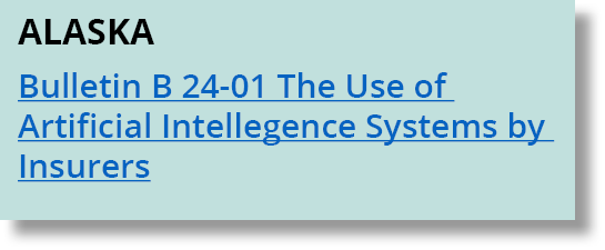 alaska Bulletin B 24 01 The Use of Artificial Intellegence Systems by Insurers