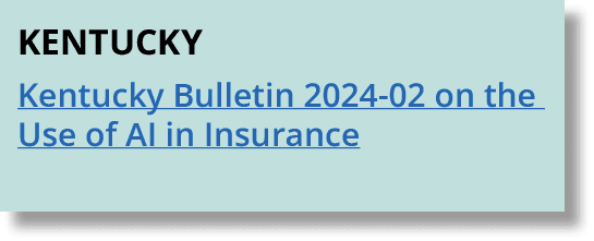 Kentucky Kentucky Bulletin 2024 02 on the Use of AI in Insurance 
